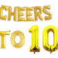 Cheers to 10 Birthday Foil Balloon Combo Party Decoration for Anniversary Celebration 16 Inches