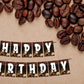 Coffee Lover Theme Happy Birthday Decoration Hanging and Banner for Photo Shoot Backdrop and Theme Party