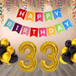 Number 33 Gold Foil Balloon and 25 Nos Black and Gold Color Latex Balloon and Happy Birthday Banner Combo