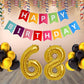 Number 68 Gold Foil Balloon and 25 Nos Black and Gold Color Latex Balloon and Happy Birthday Banner Combo
