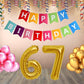 Number 67 Gold Foil Balloon and 25 Nos Pink and Gold Color Latex Balloon and Happy Birthday Banner Combo