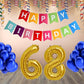 Number  68 Gold Foil Balloon and 25 Nos Blue Color Latex Balloon and Happy Birthday Banner Combo