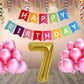 Number 7  Gold Foil Balloon and 25 Nos Pink Color Latex Balloon and Happy Birthday Banner Combo