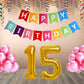 Number  15 Gold Foil Balloon and 25 Nos Pink Color Latex Balloon and Happy Birthday Banner Combo